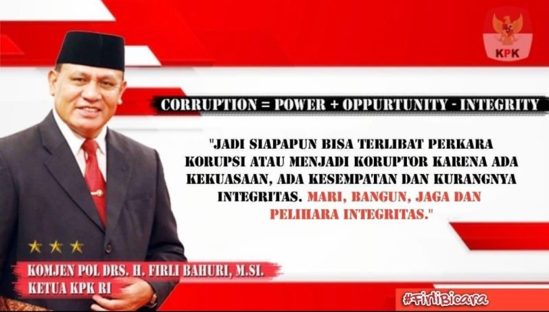 Komjen Pol Drs H Firli Bahuri MSi selaku Ketua KPK