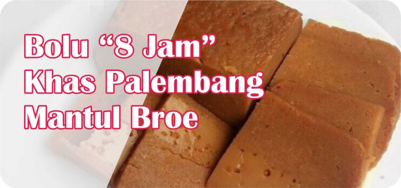 Bolu 8 Jam Khas palembang-WI