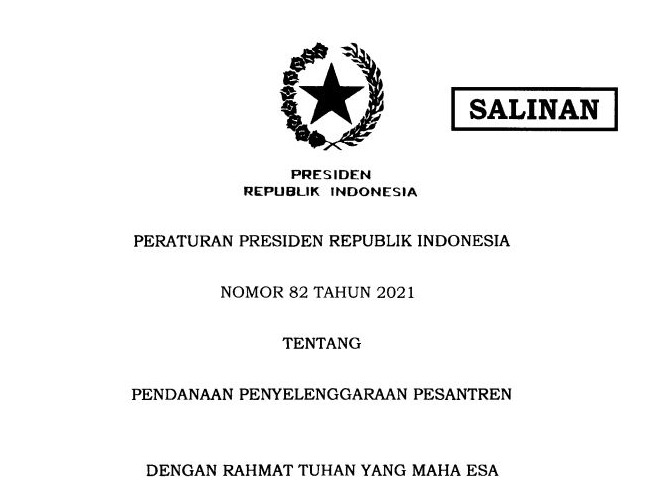 Peraturan Presiden Nomor 82 Tahun 2021 tentang Pendanaan Penyelenggaraan Pesantren. 