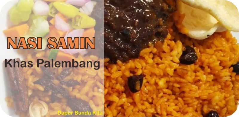 Nasi Samin Khas Palembang-WI