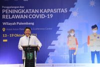 Gubernur Sumsel H Herman Deru membuka  Program Penggalangan dan Peningkatan Kapasitas Relawan COVID-19 Wilayah Palembang   yang digelar di  hotel Aston Palembang, Jumat [15/10] pagi. 