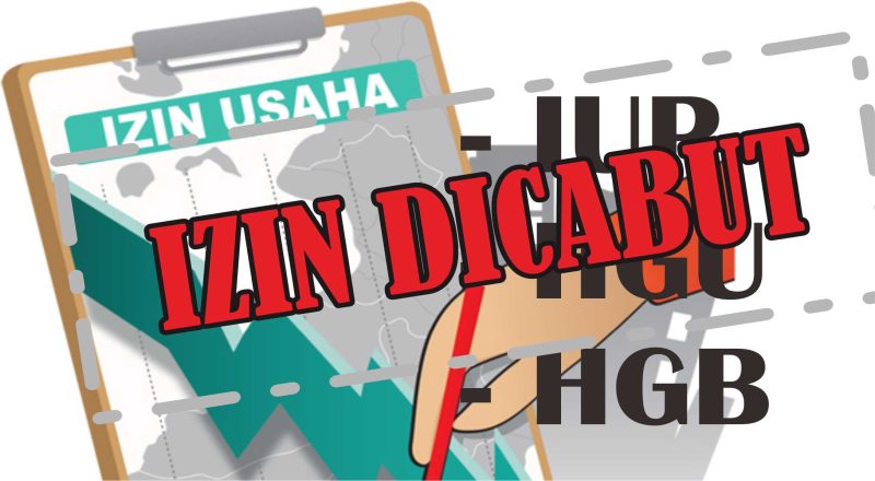 Ilustrasi IUP-HGU-HGB Dicabut - Wideazone