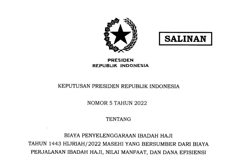 Keppres Nomor 5 Tahun 2022 tentang Biaya Penyelenggaraan Ibadah Haji Tahun 1443 Hijriah/2022 Masehi