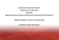 Peraturan Bank Indonesia Nomor 24/6/PBI/2022 tentang Kebijakan Penggunaan Rupiah pada Kegiatan Internasional