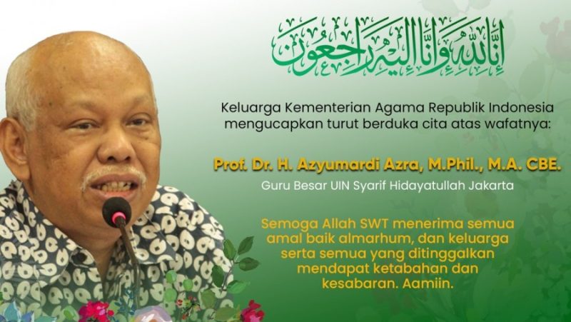 Prof Azra Wafat, Menag: Indonesia Berduka Kehilangan Intelektual ...