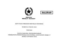 Keputusan Presiden Republik Indonesia (Keppres) Nomor 22 Tahun 2023 tentang Panitia Nasional Penyelenggaraan Federation Internationale De Football Association Under 17 World Cup Tahun 2023