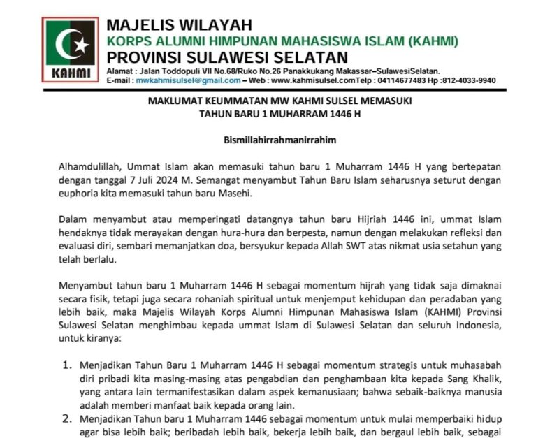 Majelis Wilayah Korps Alumni Himpunan Mahasiswa Islam Provinsi Sulawesi Selatan [MW KAHMI Sulsel] menerbitkan himbauan kepada ummat Islam menyongsong tahun baru Hijriyah 1 Muharram 1446, Sabtu, 6 Juli 2024 petang.