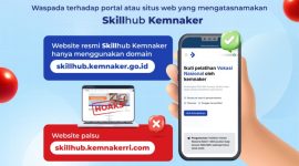 Kementerian Ketenagakerjaan [Kemnaker] mengimbau masyarakat waspada terhadap portal atau situs web palsu yang mengatasnamakan layanan Skillhub Kemnaker, terutama setelah pendaftaran Program Pelatihan Vokasi Nasional dibuka pada 23 Februari 2026.
