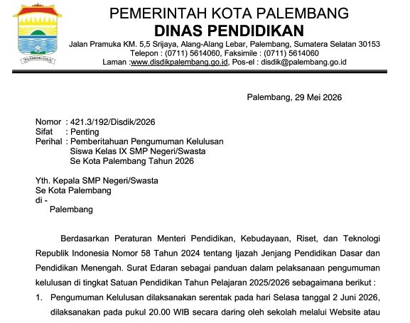 Surat imbauan Dinas Pendidikan Kota Palembang Nomor 421.3/192/Disdik/2026 tentang Pengumuman Kelulusan Siswa Kelas IX SMP Negeri dan Swasta se-Kota Palembang Tahun 2026. [Foto Hasan Basri-WI]