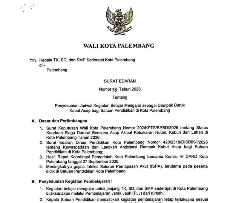 Surat Edaran Wali Kota Palembang 33/2026 tentang Penyesuaian Jadwal Kegiatan Belajar Mengajar sebagai Dampak Buruk Kabut Asap bagi Satuan Pendidikan di Kota Palembang.